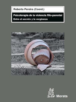 cover image of Psicoterapia de la violencia filio-parental